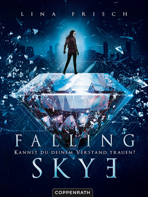 Titeldetails für Falling Skye (Bd. 1) nach Lina Frisch - Warteliste